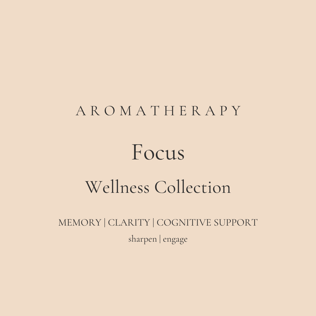 Text on a beige background reads: "Aromatherapy Focus Wellness Collection. Memory | Clarity | Cognitive Support. Sharpen | Engage.